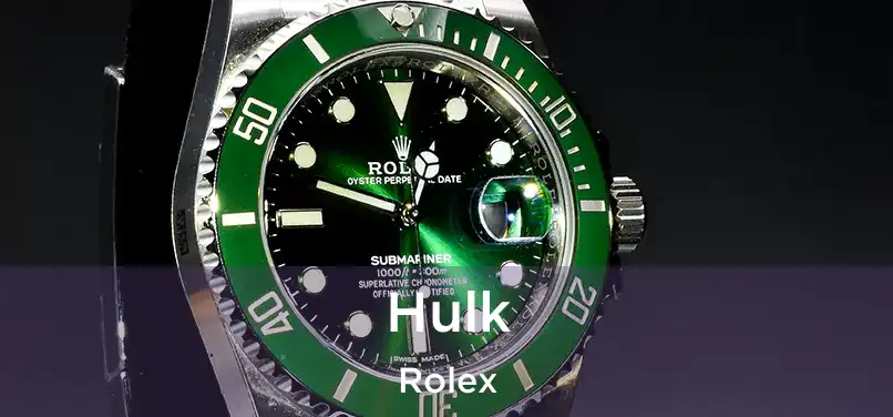 Hulk Rolex