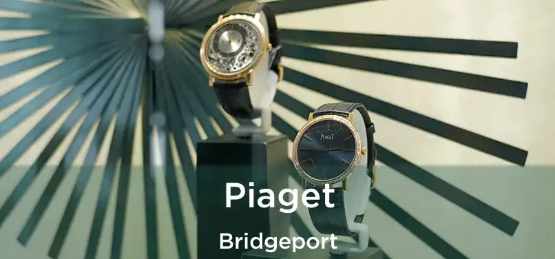 Piaget Bridgeport